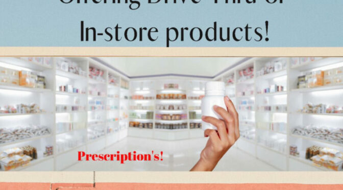 Walgreens: Offering In-Store Products Through the Pharmacy Drive-Through