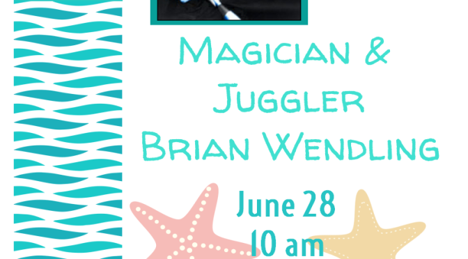 Brian Wendling to Perform for Summer Reading on June 28