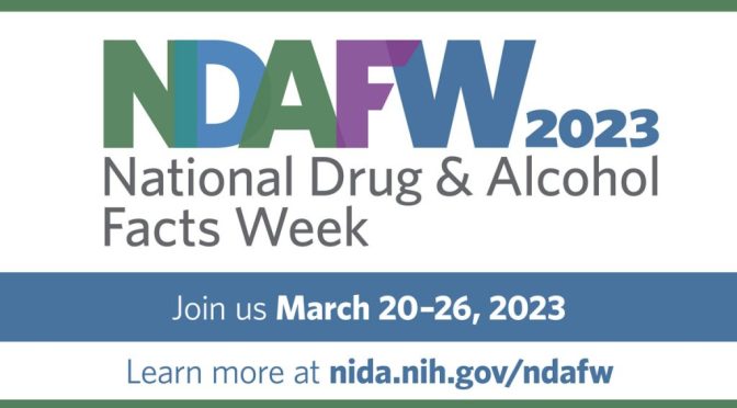 Drug and Alcohol Facts Week: March 20-26