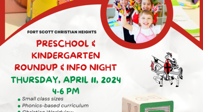 Fort Scott Christian Heights Preschool and Kindergarten Round-up and Info Night is April 11