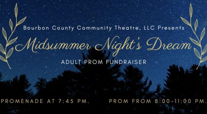 Adult Prom This Weekend To Fund Raise for Bourbon County Community Theatre