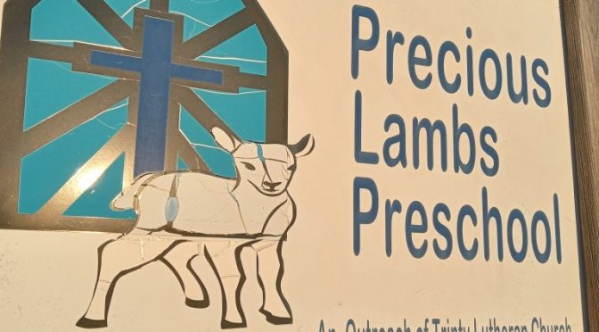 Trinity Lutheran’s Precious Lambs Preschool Is Enrolling for Next Year