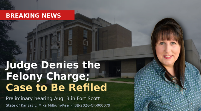 Judge Rejects Late Felony Charge Against Commissioner Milburn-Kee; State Will Refile All Counts