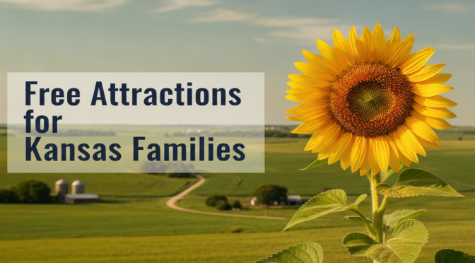 Sunflower Summer 2026: Free Attractions for Kansas Families