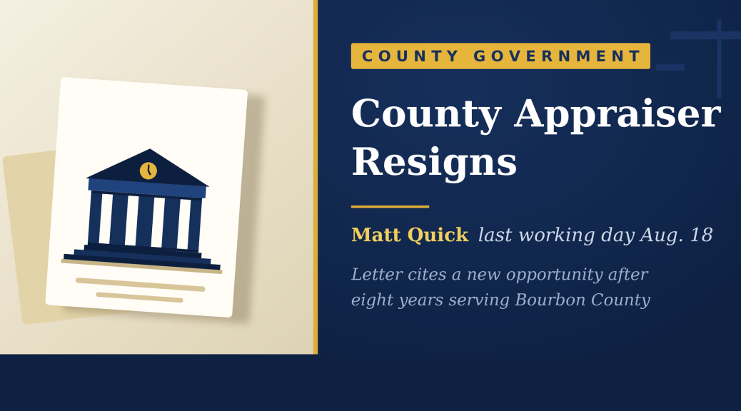 Illustration of a courthouse with a clock showing 5 o'clock, beside the headline 'County Appraiser Resigns' — Matt Quick, last working day Aug. 18.