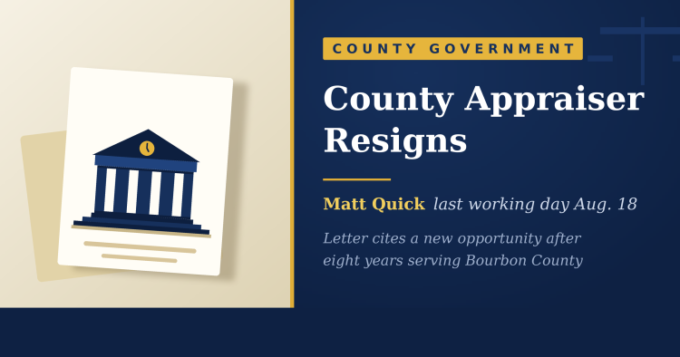 Illustration of a courthouse with a clock showing 5 o'clock, beside the headline 'County Appraiser Resigns' — Matt Quick, last working day Aug. 18.