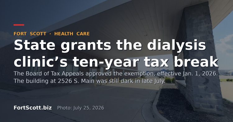 The covered patient drop-off at the vacant dialysis clinic at 2526 S. Main in Fort Scott, with the headline: State grants the dialysis clinic’s ten-year tax break