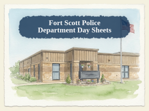 Fort Scott Police Day Sheets