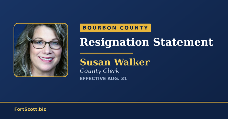 Bourbon County Clerk Susan Walker — resignation statement, effective Aug. 31