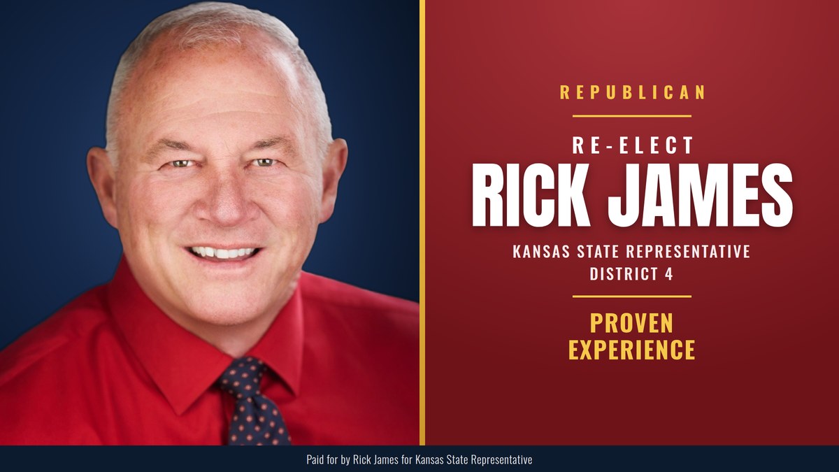 Re-elect Rick James, Republican, Kansas State Representative District 4: Proven Experience
