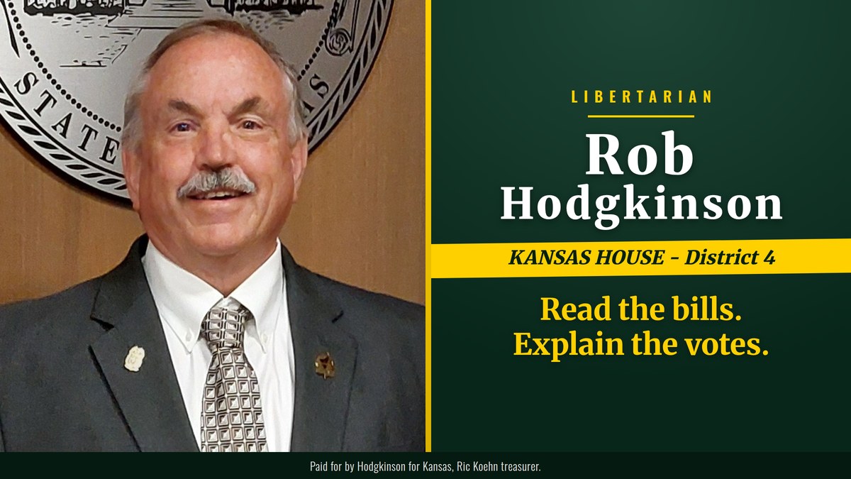 Rob Hodgkinson, Libertarian, Kansas House District 4: Read the bills. Explain the votes.