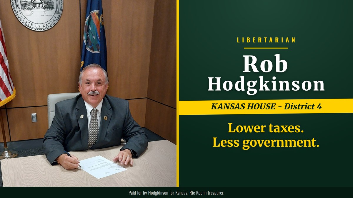 Rob Hodgkinson, Libertarian, Kansas House District 4: Lower taxes. Less government.
